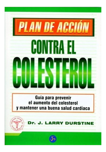 Plan De Accion Contra El Colesterol