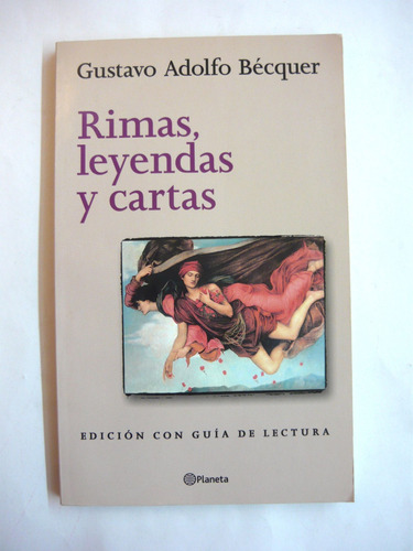 Rimas Leyendas Y Cartas, Gustavo Adolfo Bécquer, Planeta