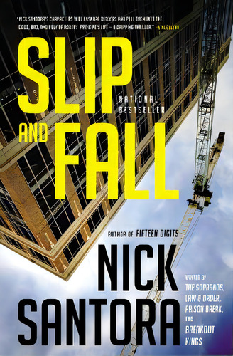 Slip & Fall, De Santora, Nick. Editorial Mulholland Books, Tapa Blanda En Inglés