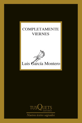 Completamente viernes, de GARCIA MONTERO LUIS. Otros Editorial Tusquets México, tapa blanda en español, 1998