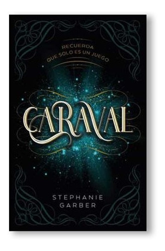 Libro Caraval ( Saga Caraval 1 )