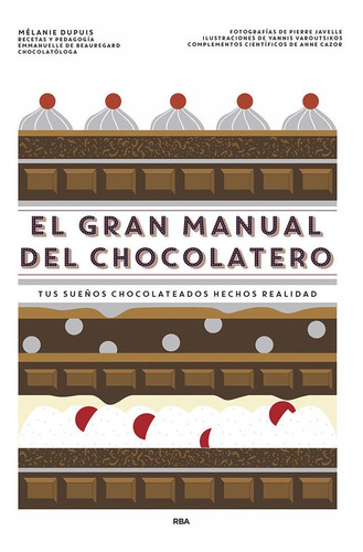 Gran Manual Del Chocolatero,el - Dupuis Melanie