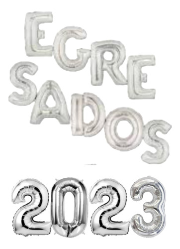 Letras Globo Frase Egresados 2023 Plata Dorado Fiesta Egreso