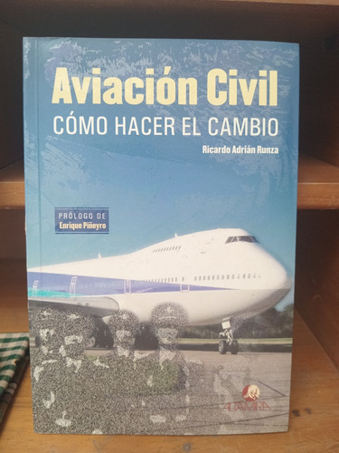 Aviación Civil. Ricardo Adrián Runza