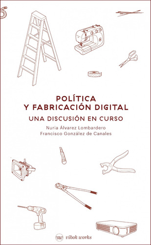 Libro Politica Y Fabricacion Digital