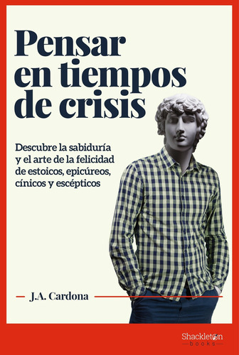 Pensar En Tiempos De Crisis - J.a. Cardona