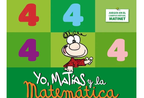 Libro Escolar Yo, Matías Y La Matemática 4