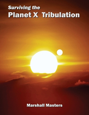 Libro Surviving The Planet X Tribulation: There Is Streng...