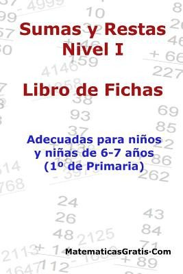 Libro Libro De Fichas - Sumas Y Restas - Nivel I: Para Ni...