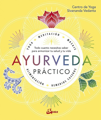 Ayurveda Práctico, Centro Yoga Sivananda Vedanta, Gaia