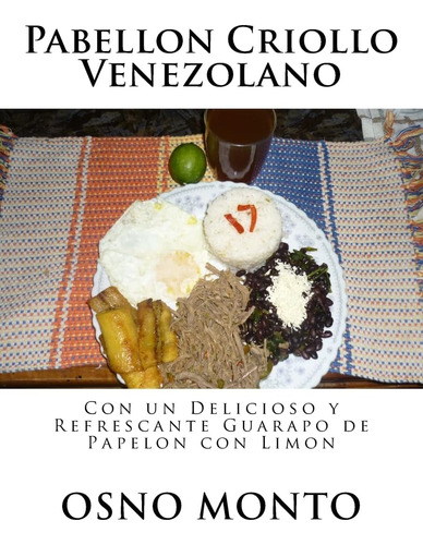 Libro: Pabellon Criollo Venezolano: Con Un Delicioso Y Refre