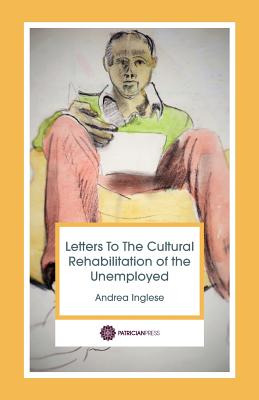 Libro Letters To The Cultural Rehabilitation Of The Unemp...