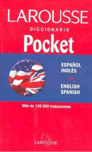 Diccionario Pocket Español-ingles/english-spanish  Larousse