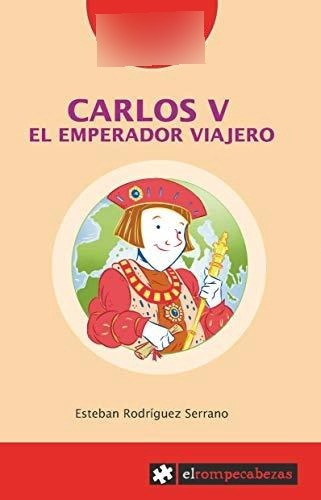 Carlos V El Emperador Viajero: 87 (sabelotod@s)