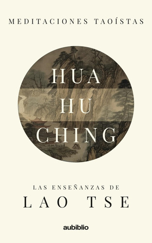 Libro: Hua Hu Ching (spanish Edition)