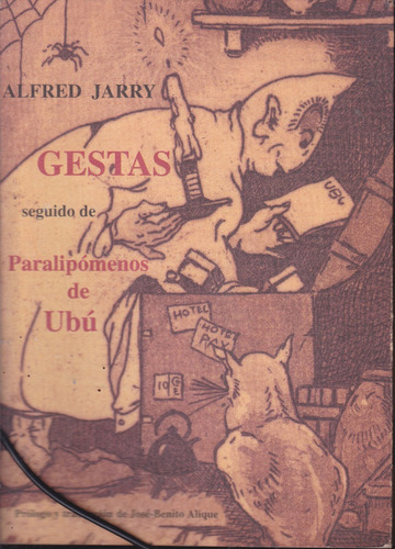 Gestas. Paralipomenos De Ubu. Alfred Jarry.