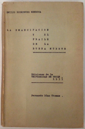 Emancipación Fraile Buena Muerte 1951