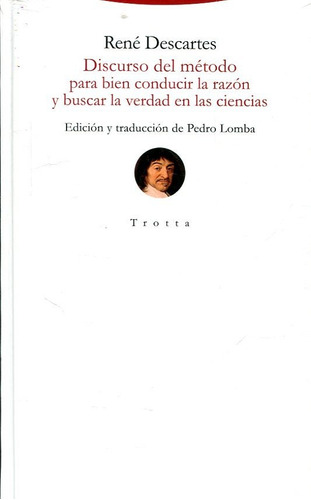 Discurso Del Método, René Descartes, Trotta