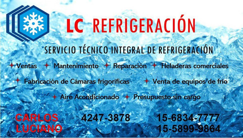 Imagen 1 de 10 de Servicio Tecnico Refrigeracion Camaras-aires-heladeras
