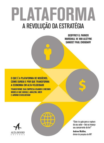 Plataforma: A Revolução Da Estratégia, De Geoffrey G. Parker. Editora Alta Books Em Português