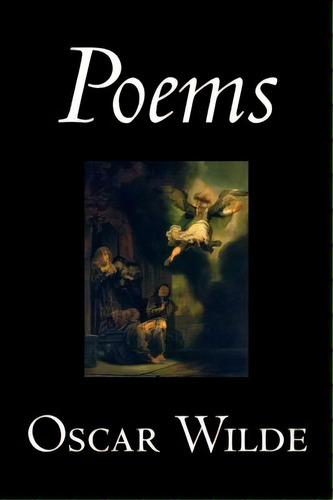 Poems By Oscar Wilde, Poetry, English, Irish, Scottish, Welsh, De Wilde, Oscar. Editorial Aegypan, Tapa Dura En Inglés