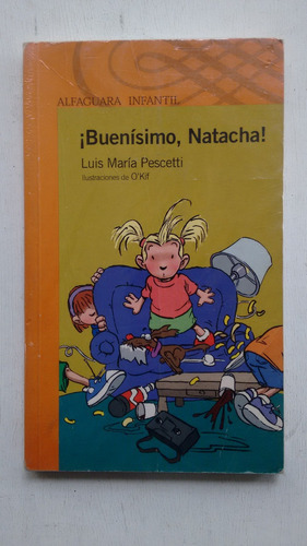 Buenisimo Natacha De Luis Maria Pescetti Alfaguara (usado) 