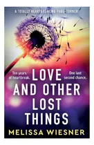Comprar Libro: El Amor Y Otras Cosas Perdidas: Una Historia Totalmen