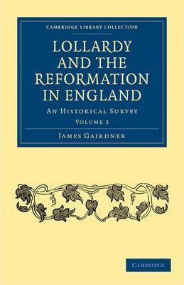 Libro Lollardy And The Reformation In England 4 Volume Pa...