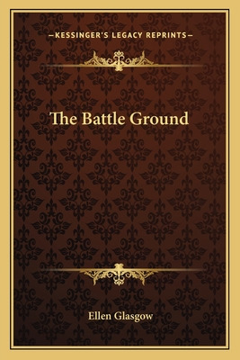Libro The Battle Ground - Glasgow, Ellen