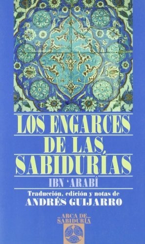 Engarces De Las Sabidurias, Los - Andres Guijarro
