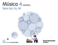 Libro Musica Sol Fa Mi 4 Primaria La Casa Del Saber - Aa.vv