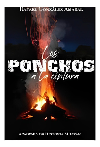 Libro Los Ponchos A La Cintura /493