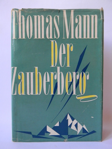 Der Zauberberg 1956 Thomas Mann (la Montaña Mágica)