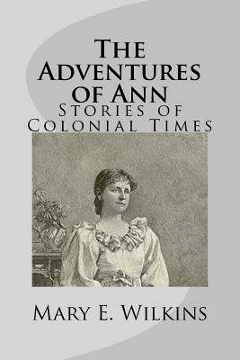 Libro The Adventures Of Ann: Stories Of Colonial Times - ...