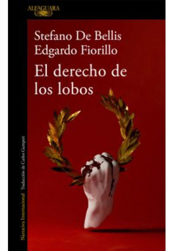 El Derecho De Los Lobos