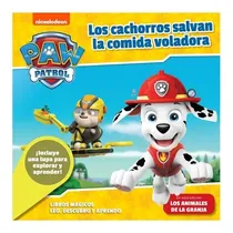 Comprar Los Cachorros Salvan La Comida  Paw Patrol Libro Mágico