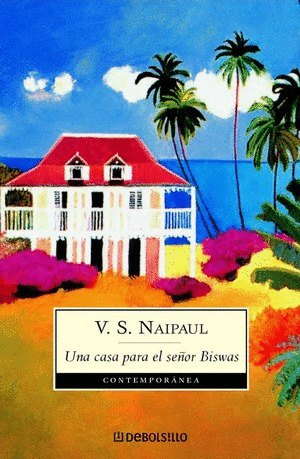 Libro Una Casa Para El Señor Biswas