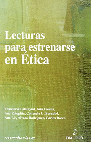 Lecturas Para Estrenarse En Etica -tabano-