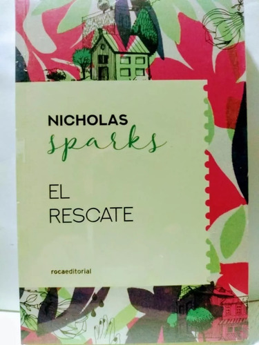 El Rescate - Nicholas Sparks