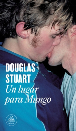 Un Lugar Para Mungo / Stuart, Douglas