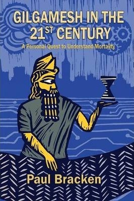 Libro Gilgamesh In The 21st Century : A Personal Quest To...