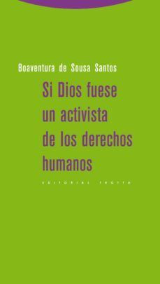 Libro Si Dios Fuese Un Activista De Los Derechos Humanos