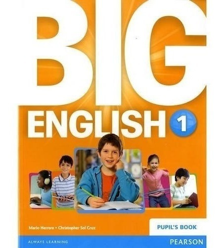 Libro - Big English 1 British - Pupil´s Book - Pearson