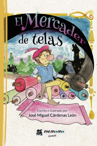Libro: El Mercader De Telas (spanish Edition)
