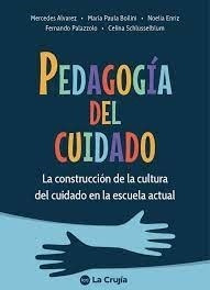 Libro Pedagogia Del Cuidado De Mercedes Alvarez