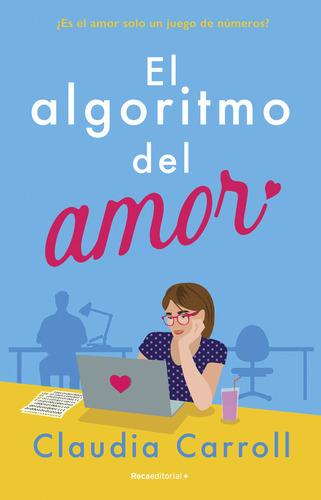 Libro El Algoritmo Del Amor - Claudia Carroll