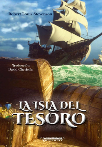 La Isla del tesoro, de L. Robert Stevenson. Serie 9583063060, vol. 1. Editorial Panamericana editorial, tapa dura, edición 2021 en español, 2021