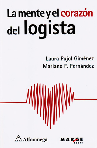 La Mente Y El Corazón Del Logista