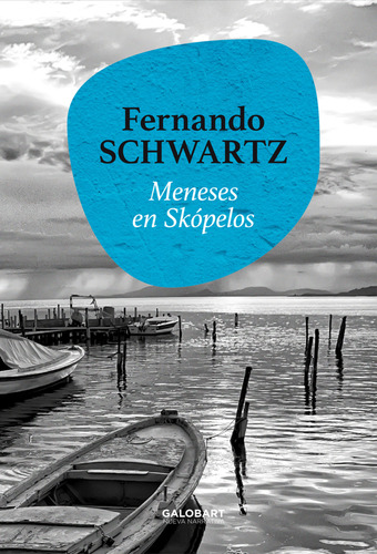 Meneses En Skopelos Schwartz, Fernando Galobart