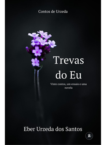Livros - Trevas Do Eu